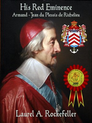 cover image of His Red Eminence, Armand-Jean du Plessis de Richelieu